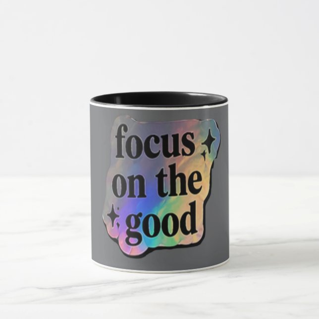 Focus on the Good – Positive Affirmation  Mug (Center)
