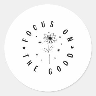 Focus On The Good, Positive Quote, Floral Christia Classic Round Sticker