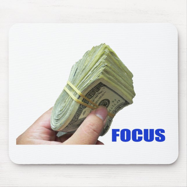 FOCUS on the MONEY Mouse Pad (Front)