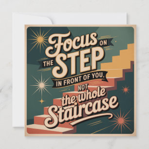 Focus On The Step In Front Of You Thank You Card