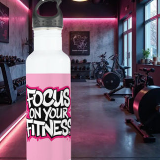 Focus on Your Fitness Exercise 710 Ml Water Bottle