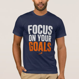 FOCUS ON YOUR GOALS – Motivational Typography Men’ T-Shirt