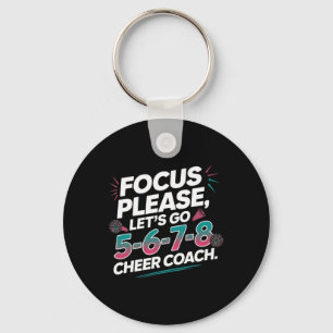 Focus Please Cheer Coach 5-6-7-8 Squad Key Ring
