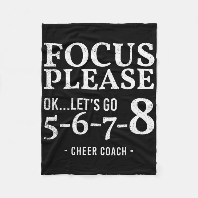 Focus Please Ok Let's Go 5678 Cheer Coach Gift Fun Fleece Blanket (Front)
