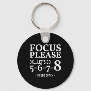 Focus Please Ok Let's Go 5678 Cheer Coach Gift Fun Key Ring