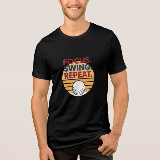 Focus. Swing. Repeat. Motivation  Tri-Blend Shirt (Front)
