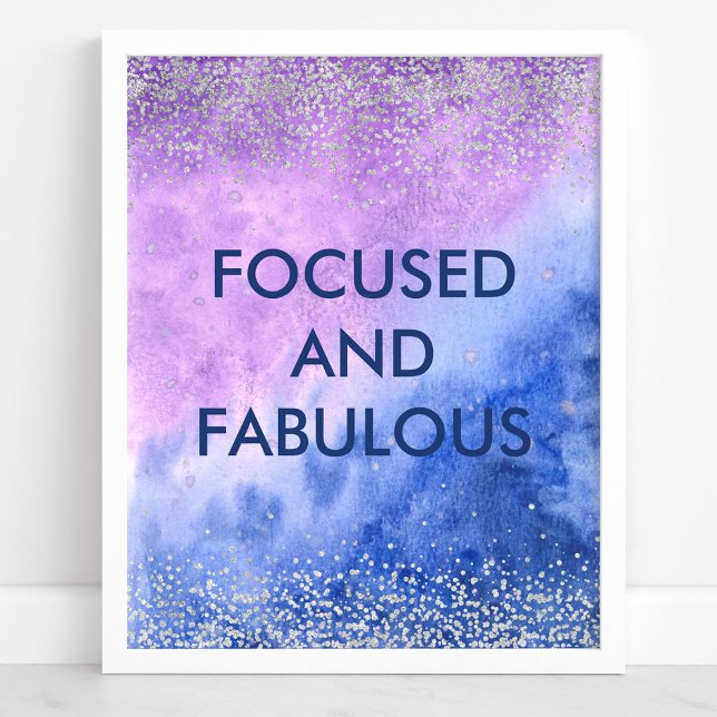 Focused and Fabulous Custom Watercolor Quote Poster (Creator Uploaded)