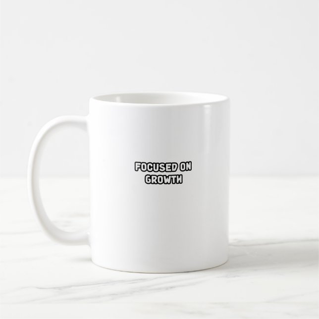 Focused On Growth Mindset Personal Development  Coffee Mug (Left)