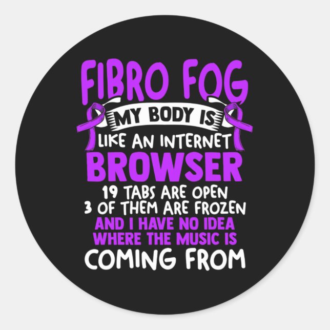 Fog - Fibro Survivor Fun Fibromyalgia Awareness  Classic Round Sticker (Front)
