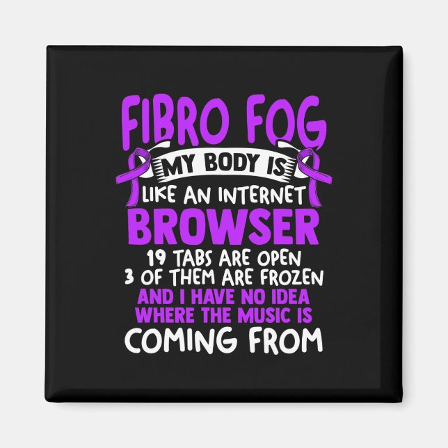 Fog - Fibro Survivor Fun Fibromyalgia Awareness  Magnet (Front)
