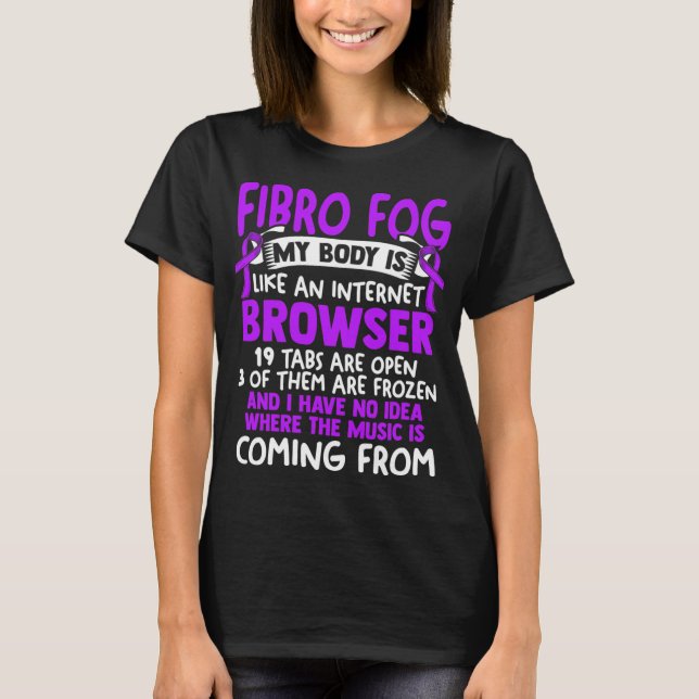 Fog - Fibro Survivor Fun Fibromyalgia Awareness  T-Shirt (Front)