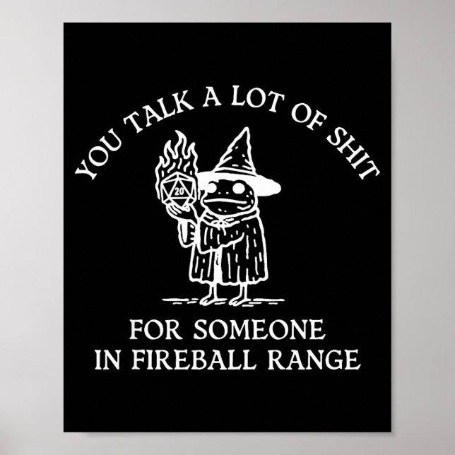 Fog You Talk A Lot Of For Someone In Fireball Rang Poster (Front)