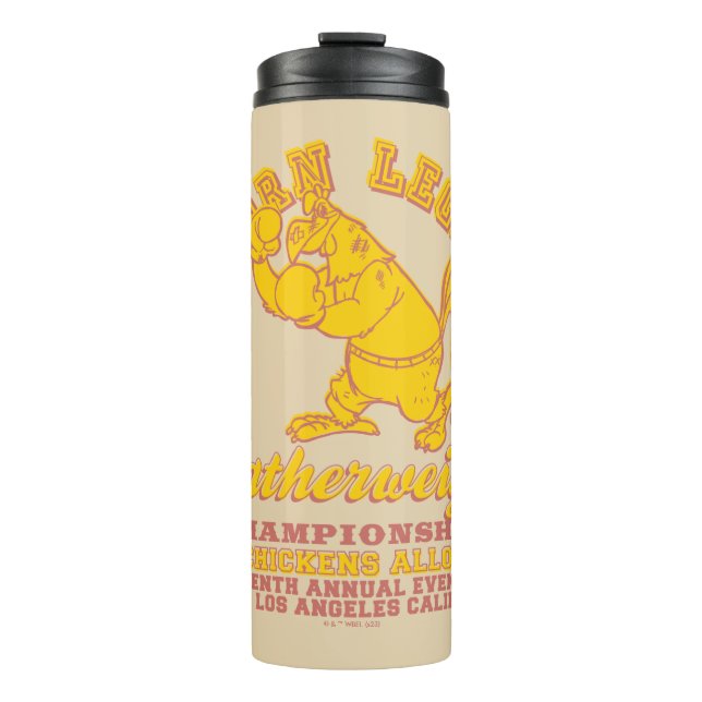 Foghorn Leghorn Featherweight Championship Thermal Tumbler (Front)