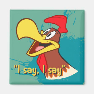 Foghorn Looking Up Magnet