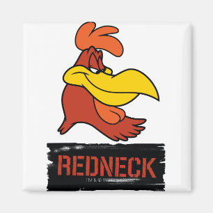 Foghorn Redneck Magnet