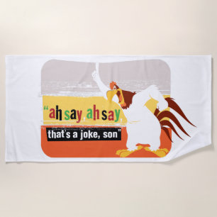 Foghorn That's A Joke, Son Beach Towel