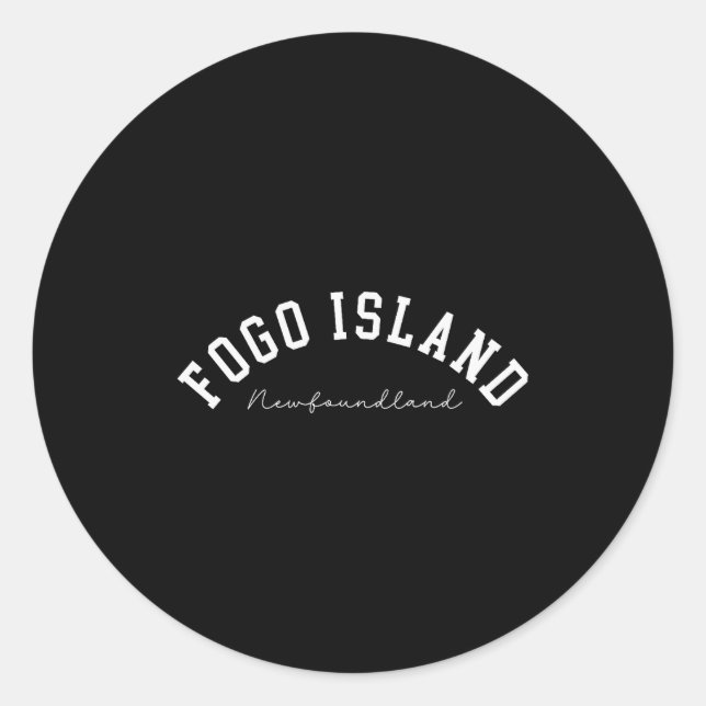 Fogo Island Newfoundland Canada College Text  Classic Round Sticker (Front)
