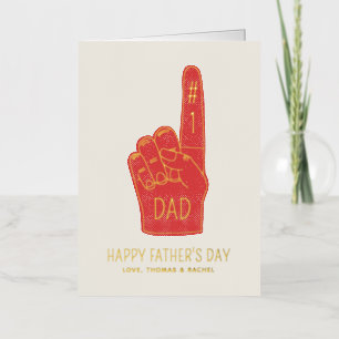 Foil #1 Dad Foam Finger Father's Day Greeting Card