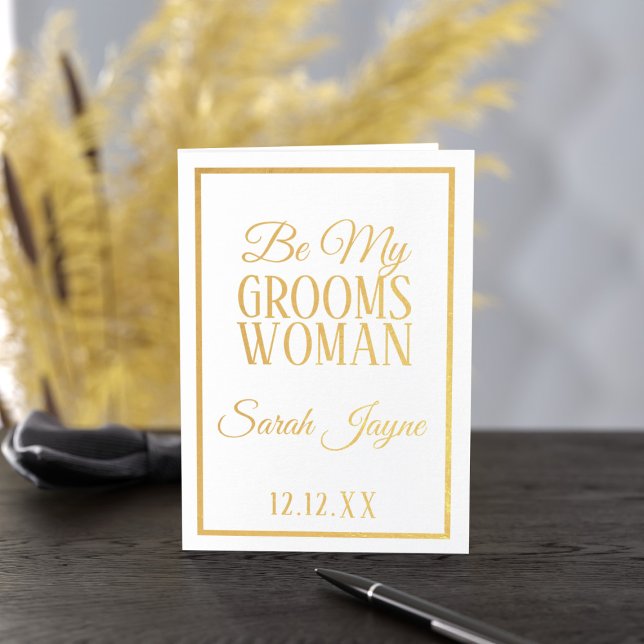 Foil Be My Groomswoman Request Proposal Card (Ask your best friend to be your Groomswoman with this foil card. She'll say yes!)