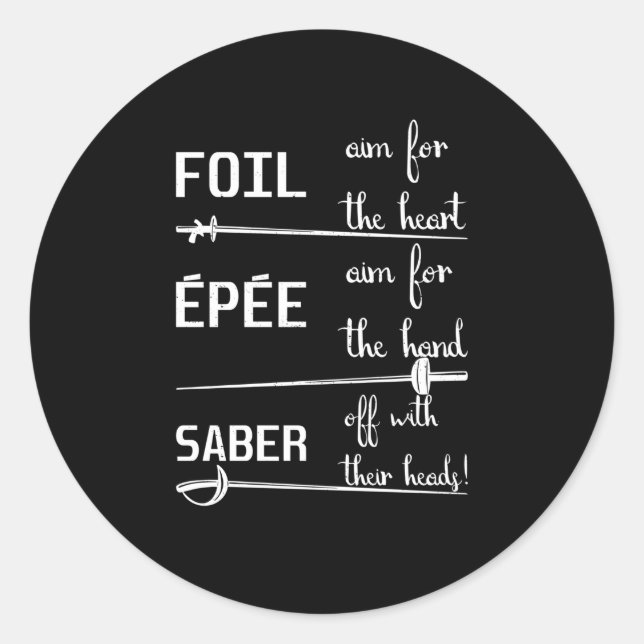 Foil Epee Sabre Definition Fencing Classic Round Sticker (Front)