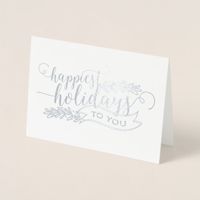 Foil Happiest Holidays To You Blank Christmas Card (Front)