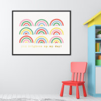 Foil Stamped Rainbows You Brighten My Day Poster