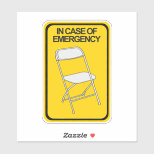 Folding Chair In case of Emergency