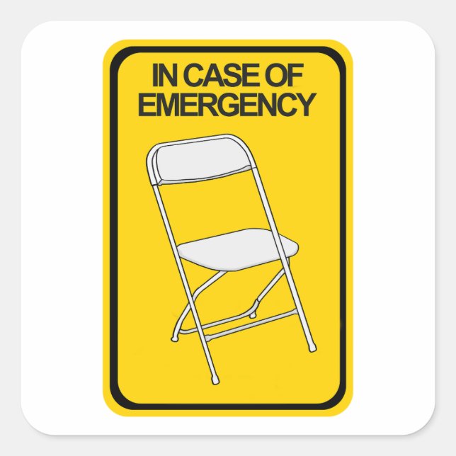 Folding Chair In case of Emergency Square Sticker (Front)