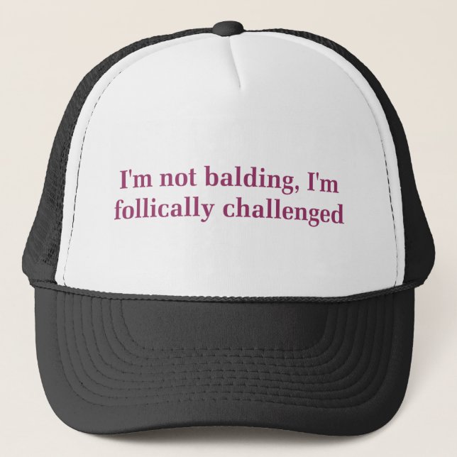 Folically Challenged Hat (Front)