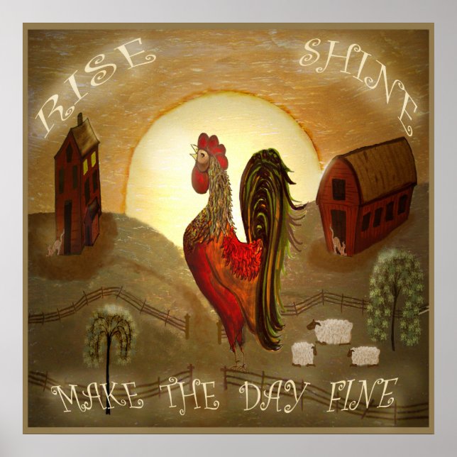 Folk Art Rooster Rise and Shine farm 24" x 24" Poster (Front)