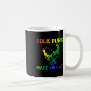 Folk Punk Made Me Gay Chicken Lgbtq Pride Ally Quo Coffee Mug