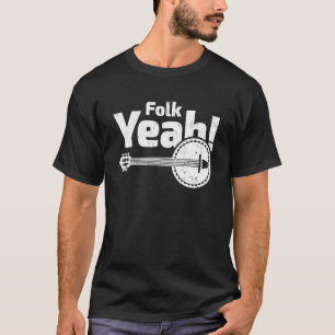 Folk Yeah Retro Banjo Guitar Music T-Shirt