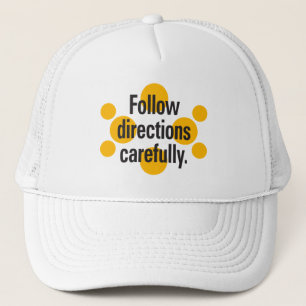 Follow directions carefully Orange Spots Trucker Hat