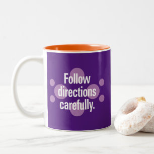 Follow directions carefully Violet Spots Purple BG Two-Tone Coffee Mug