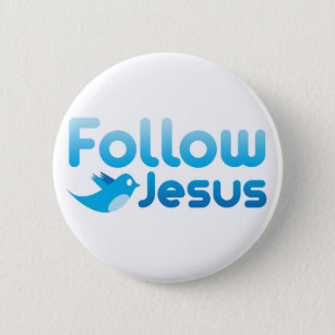 Follow Jesus Christ Twitter Humour 6 Cm Round Badge