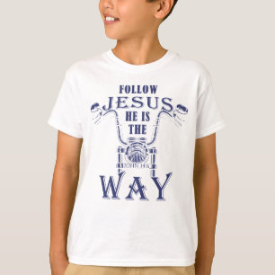Follow Jesus He is the Way Christian Motorcycle  T-Shirt