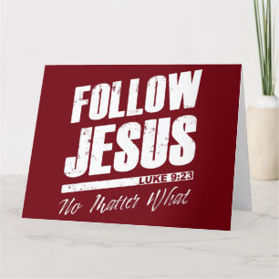 Follow Jesus No Matter What Men’s Christian Faith Thank You Card