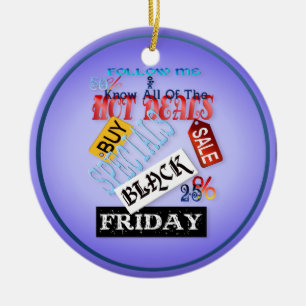 Follow Me-Black Friday Shirt Ceramic Ornament