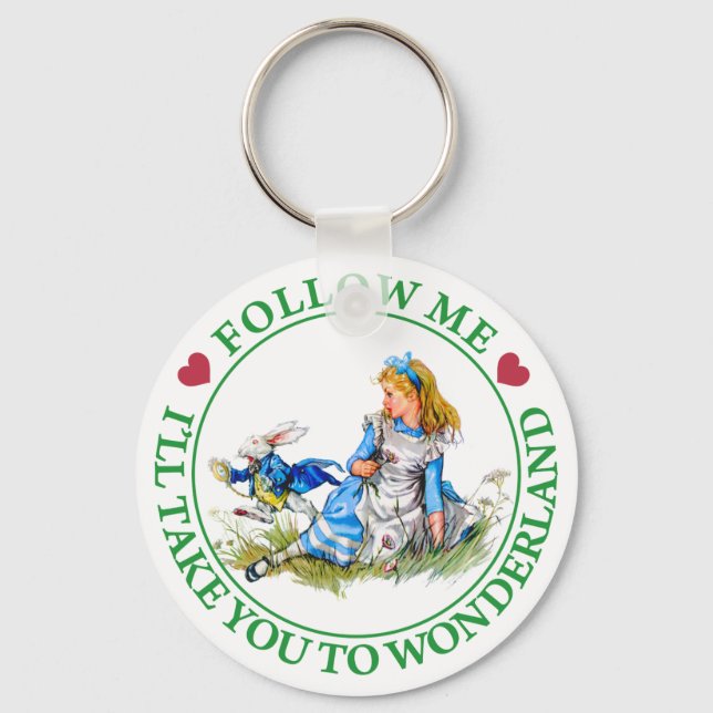 FOLLOW ME, I'LL TAKE YOU TO WONDERLAND KEY RING (Front)