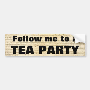 Follow me to a TEA PARTY Bumper Sticker