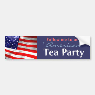 Follow me to an American Tea Party Bumper Sticker