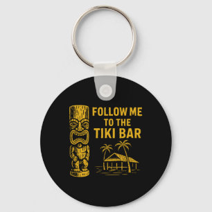 Follow Me To The Tiki R Retro Vacation Island Funn Key Ring
