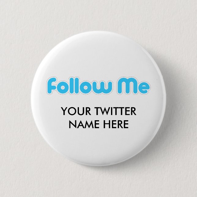 follow me (twitter) 6 cm round badge (Front)