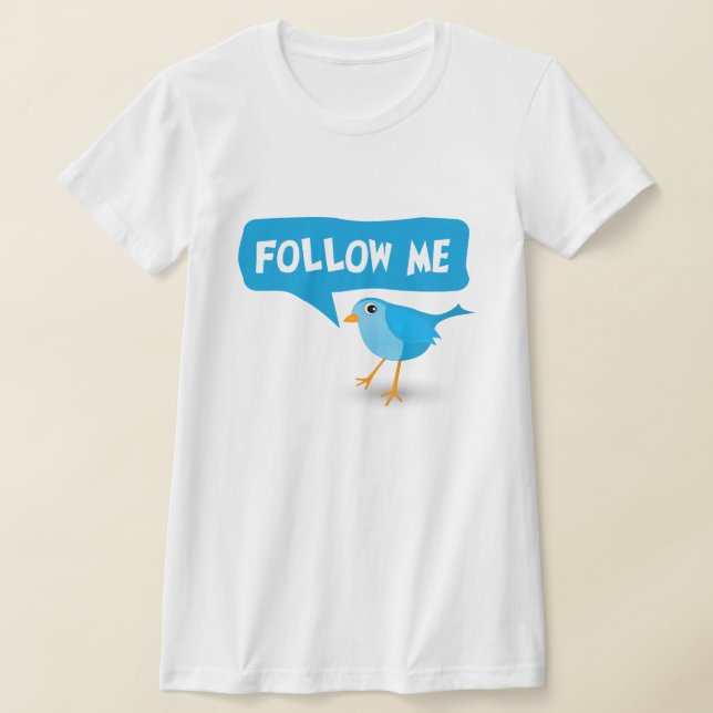 Follow Me Twitter Blue Bird Ladies Custom Top (Laydown)