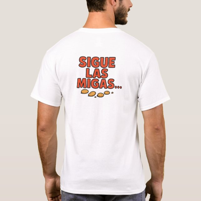 Follow the crumbs. T-Shirt (Back)