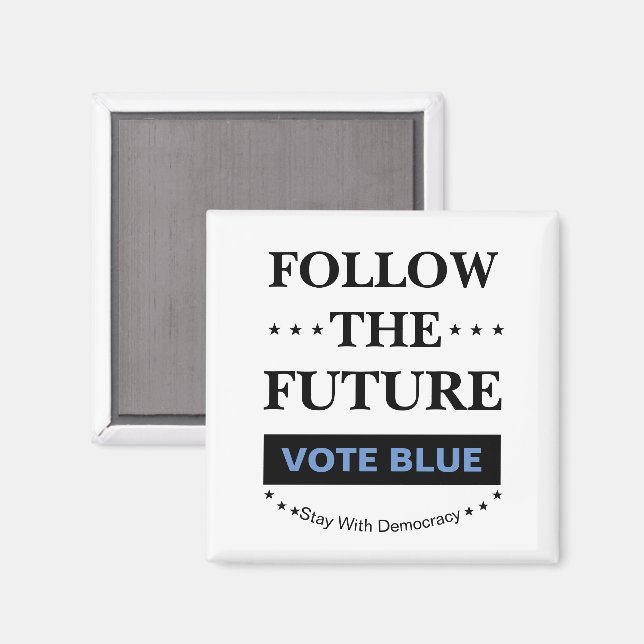 Follow The Future Magnet (Front/Back)