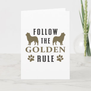 Follow The Golden Rule Retriever Dog Lover Funny Card