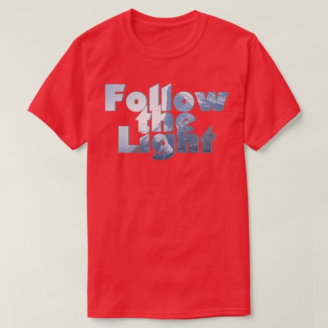 Follow the Light T-Shirt (Design Front)