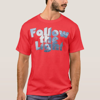 Follow the Light T-Shirt