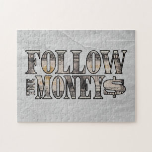 Follow the Money ~ Bill Jigsaw Puzzle